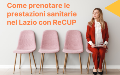 Scopri come prenotare le prestazioni sanitarie nel Lazio con ReCup